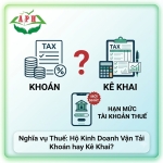 Nghĩa Vụ Thuế Hộ Kinh Doanh Vận Tải: Thuế Khoán Hay Kê Khai & Quy Định Tài Khoản Thuế Mới