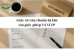 Xin giấy phép VSATTP cần giấy tờ gì?